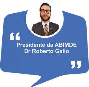 Presidente da Abimde, Dr Roberto Gallo