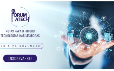 7º e-Forum Atech reunirá grandes nomes para discutir as “Rotas para o Futuro – Tecnologias Habilitadoras”