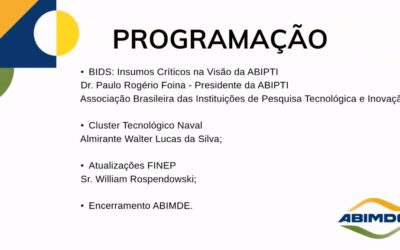 ABIPTI, Cluster Naval e Finep são protagonistas da terceira plenária da ABIMDE